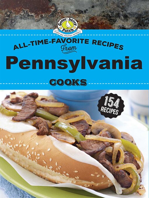 Title details for All Time Favorite Recipes from Pennsylvania Cooks by Gooseberry Patch - Available